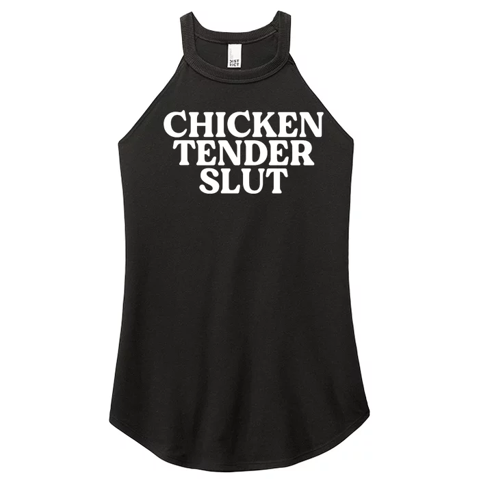 Chicken Tender Slut Funny Chicken Lover Gift Women’s Perfect Tri Rocker Tank