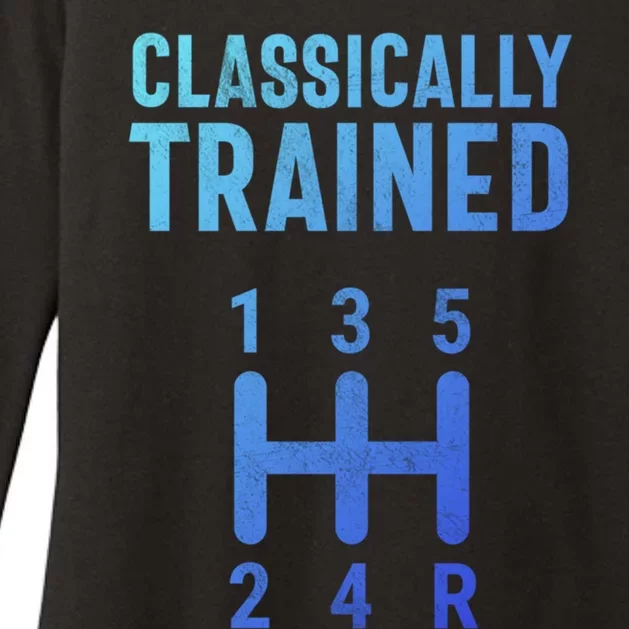 Classically Trained Stick Driver Ual Transmission Car Cute Gift Womens CVC Long Sleeve Shirt