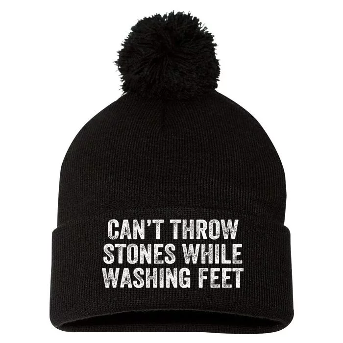 Can't Throw Stones While Washing Feet Funny Pom Pom 12in Knit Beanie