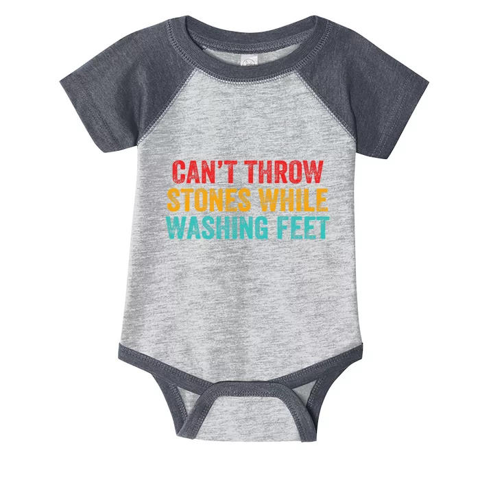 Can't Throw Stones While Washing Feet Funny Design Infant Baby Jersey Bodysuit