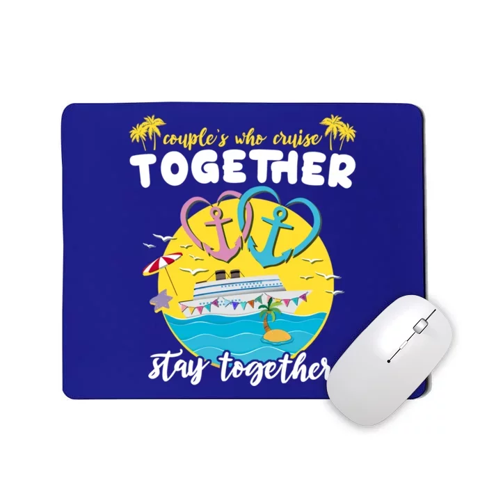 Cruising Together Ship Husband Wife Couple Cruise Gift Mousepad