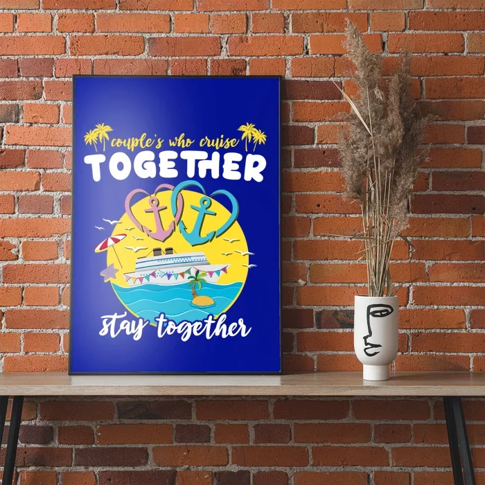 Cruising Together Ship Husband Wife Couple Cruise Gift Poster