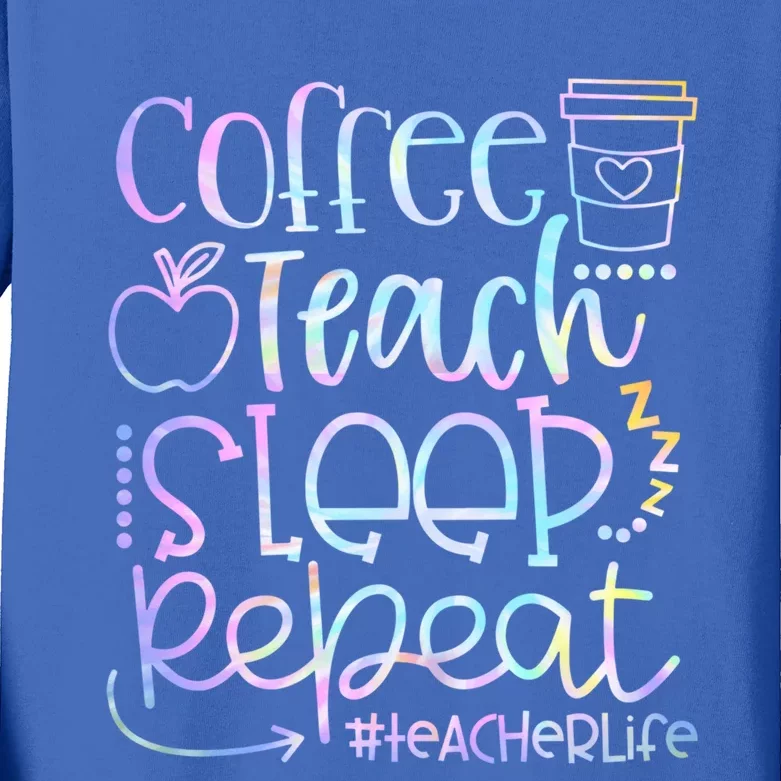 Coffee Teach Sleep Repeat Funny Teacher Tie Dye Gift Kids Long Sleeve Shirt