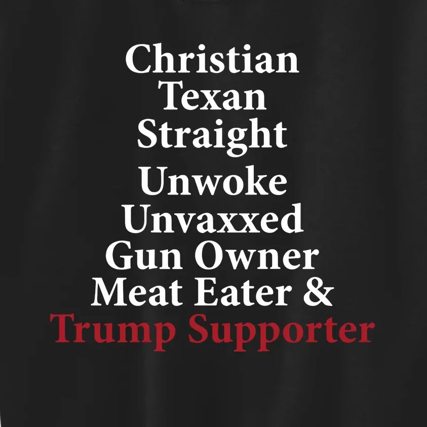 Christian Texan Straight Unwoke Gun Owner Trump Kids Sweatshirt