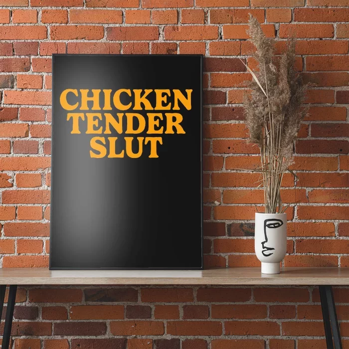 Chicken Tender Slut Poster