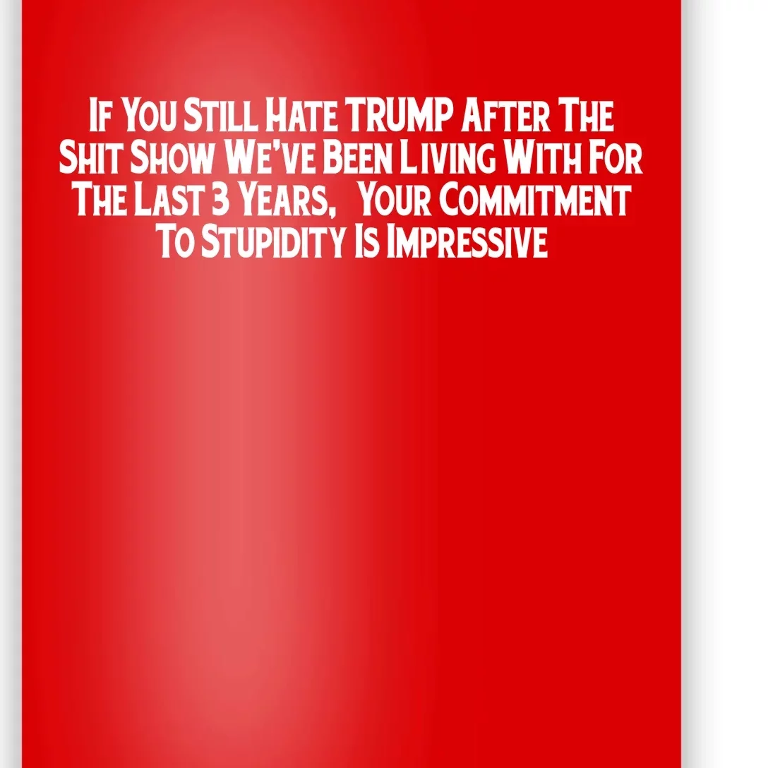 Commitment To Stupidity Trump 2024 Maga Poster