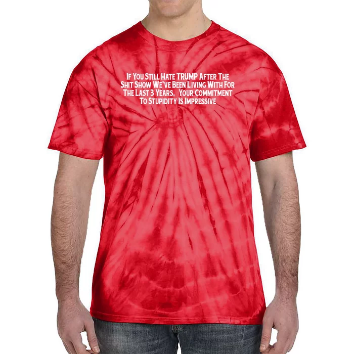 Commitment To Stupidity Trump 2024 Maga Tie-Dye T-Shirt