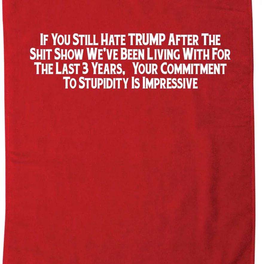 Commitment To Stupidity Trump 2024 Maga Platinum Collection Golf Towel