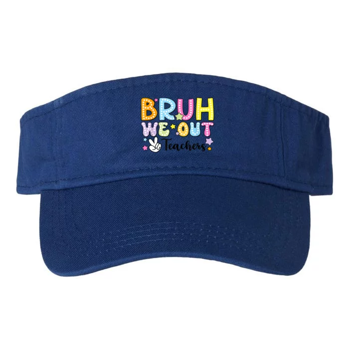 Cute Teacher Summer Bruh We Out Teachers End Of School Year Gift Valucap Bio-Washed Visor