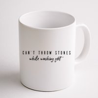 Cant Throw Stone While Washing Feet Christian Coffee Mug