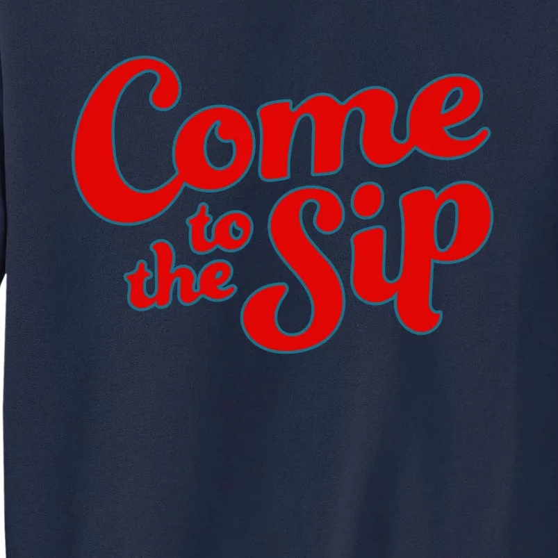 Come To The Sip Red Tall Sweatshirt