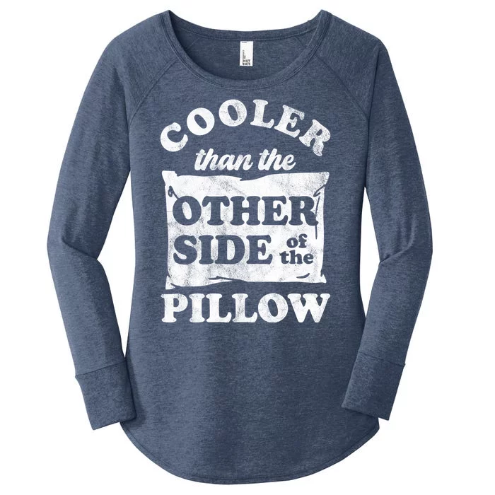 Cooler Than The Other Side Of The Pillow Women's Perfect Tri Tunic Long Sleeve Shirt