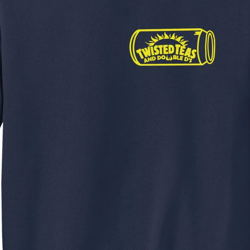 Cool Twisted Teas And Double DS Front And Back Front & Back Sweatshirt