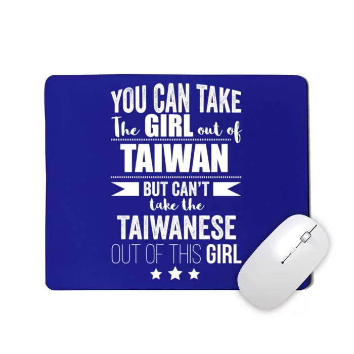 Can Take The Out Of Taiwan Pride Taiwanese Proud Funny Gift Mousepad