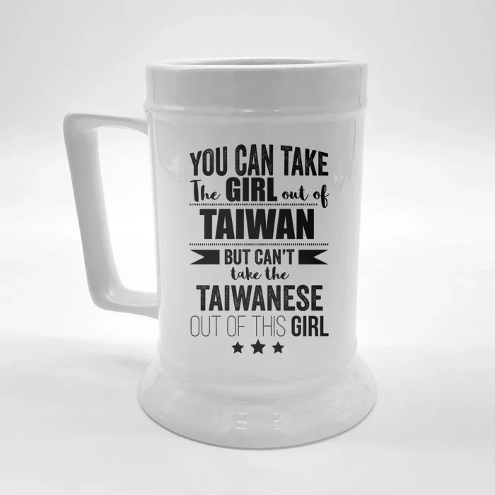 Can Take The Out Of Taiwan Pride Taiwanese Proud Funny Gift Front & Back Beer Stein