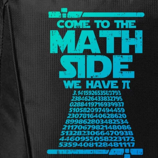 Come To The Math Side We Have Pi Gift 3 14 Day Math Geek Gift City Backpack