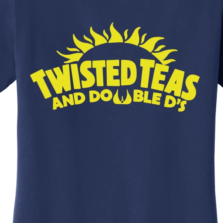 Cool Twisted Teas And Double Ds Women's T-Shirt