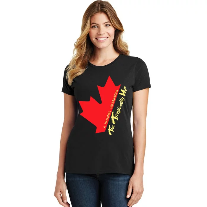 Canada The Tragically Hip A National Celebration Women's T-Shirt