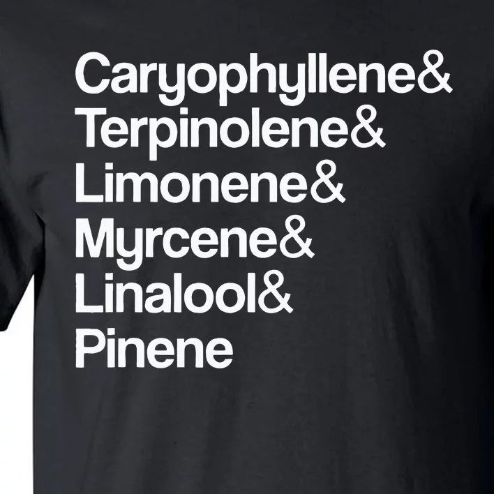 Cannabis Terpenes Terps List Marijuana Smoker Toker 420 Weed Tall T-Shirt