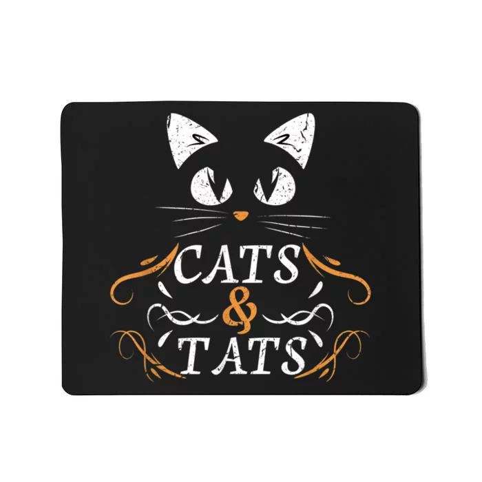 Cats & Tats Tattoo Artist Body Art Ink Cat Mom Cat Dad Mousepad