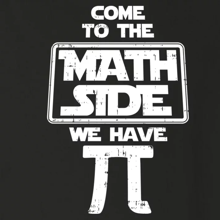 Come To The Math Side We Have Pi Gift Toddler Long Sleeve Shirt