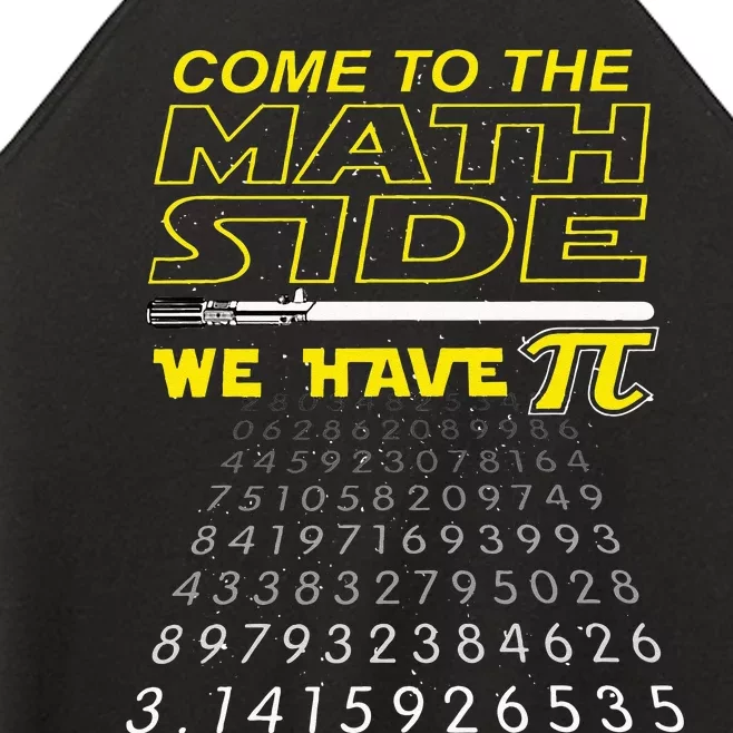 Come To The Math Side We Have Pi Math Geek & Nerd Women’s Perfect Tri Rocker Tank