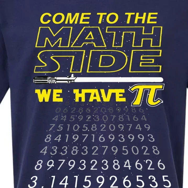 Come To The Math Side We Have Pi Math Geek & Nerd Sueded Cloud Jersey T-Shirt