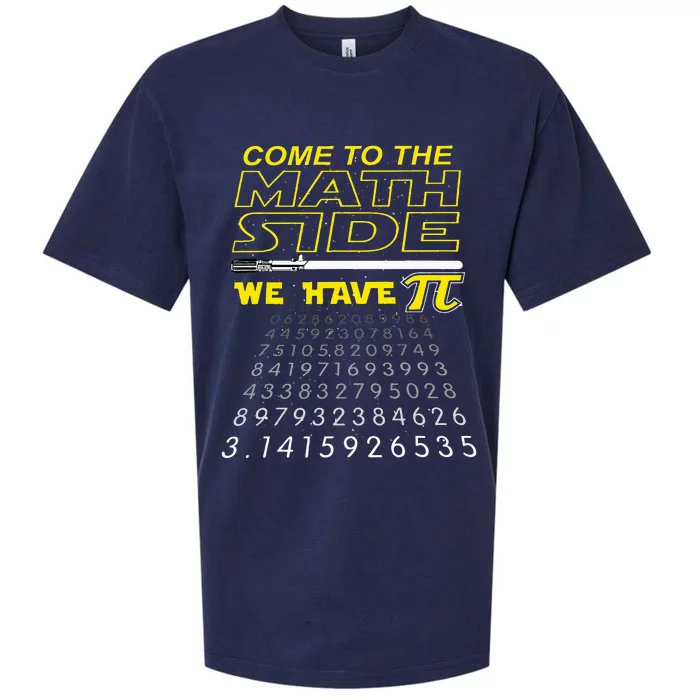 Come To The Math Side We Have Pi Math Geek & Nerd Sueded Cloud Jersey T-Shirt