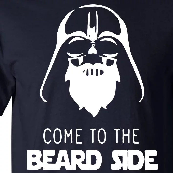 Come To The Beard Side Tall T-Shirt