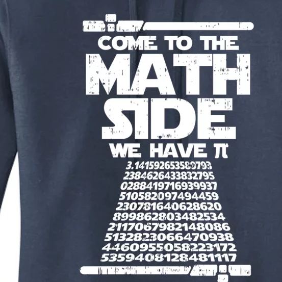 Come To The Math Side We Have Pi Gift 3 14 Day Math Geek Gift Women's Pullover Hoodie