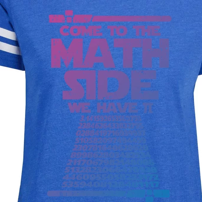 Come To The Math Side We Have Pi Gift 3 14 Day Math Geek Gift Enza Ladies Jersey Football T-Shirt