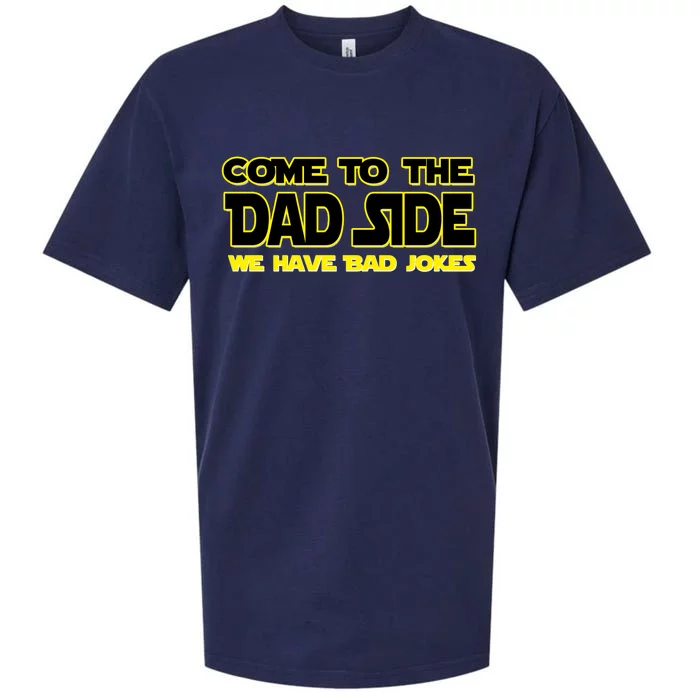 Come To The Dad Side We Have Bad Jokes Sueded Cloud Jersey T-Shirt