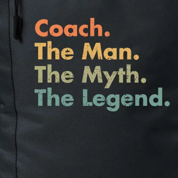 Coach The The Myth The Legend Father Dad Uncle Great Gift Daily Commute Backpack