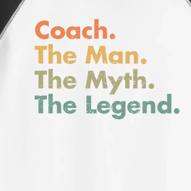 Coach The The Myth The Legend Father Dad Uncle Great Gift Toddler Fine Jersey T-Shirt