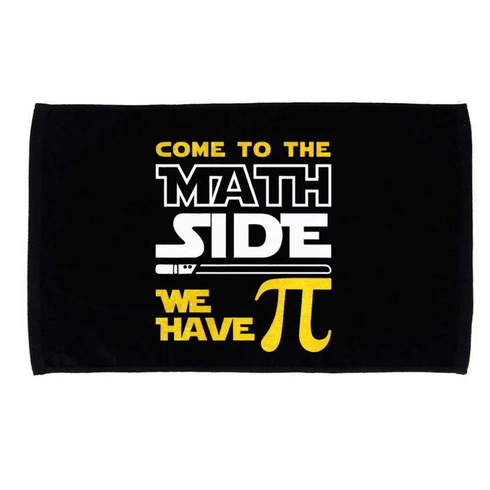 Come To The Math Side We Have Pi Math Pi Day Teacher Microfiber Hand Towel