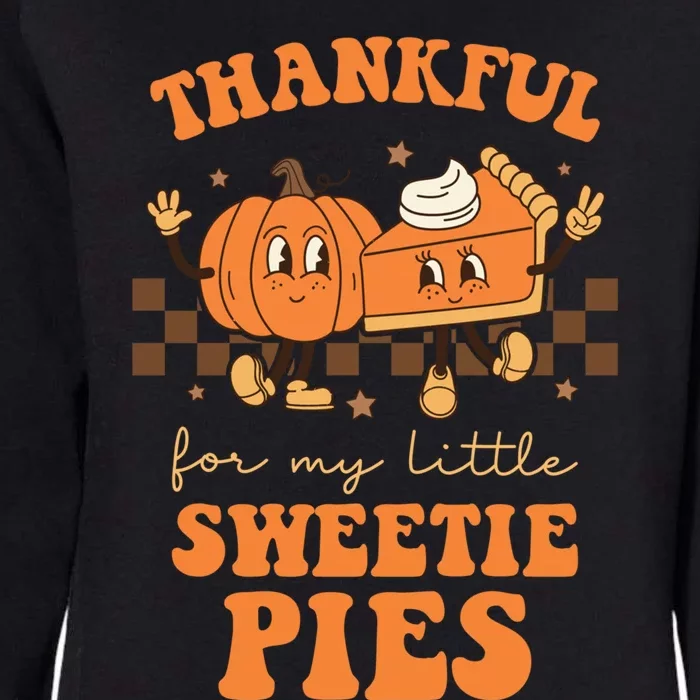 Cute Thanksgiving Teacher Thankful For My Sweetie Pies Mom Gift Womens California Wash Sweatshirt