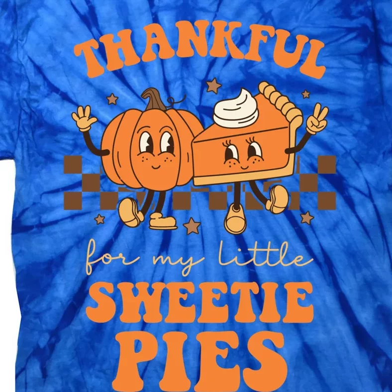 Cute Thanksgiving Teacher Thankful For My Sweetie Pies Mom Gift Tie-Dye T-Shirt