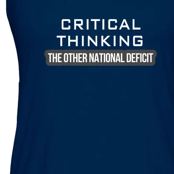 Critical Thinking | The Other National Deficit Ladies Essential Flowy Tank