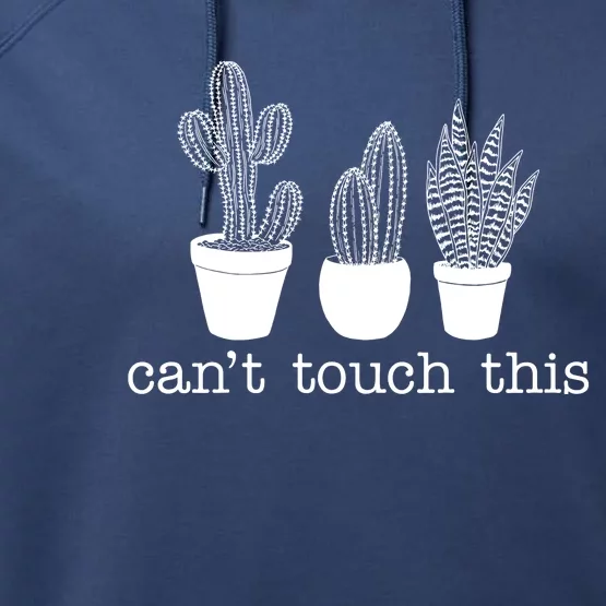 Can't Touch This Funny Cactus Performance Fleece Hoodie