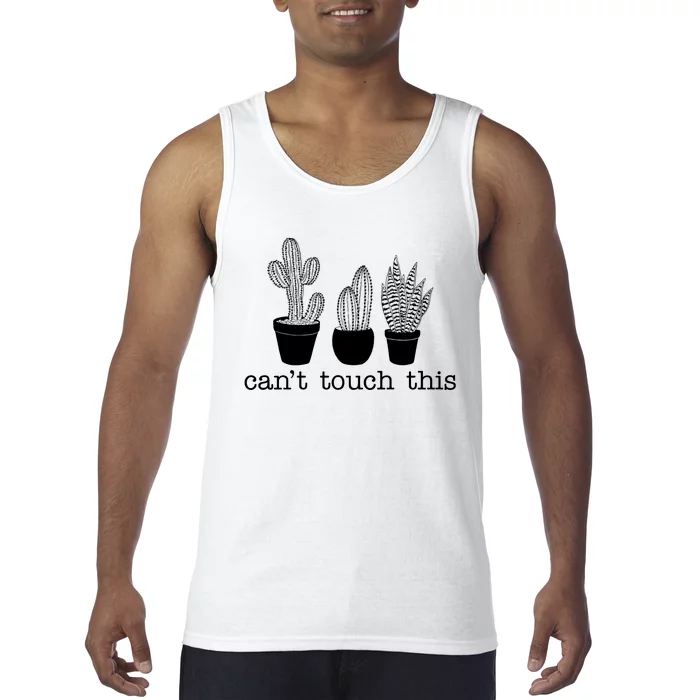 Can't Touch This Funny Cactus Tank Top