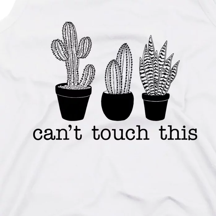 Can't Touch This Funny Cactus Tank Top