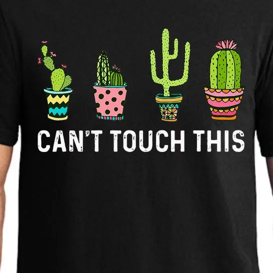 CanT Touch This Cacti Succulents Cactus Love Plants Gifts Pajama Set