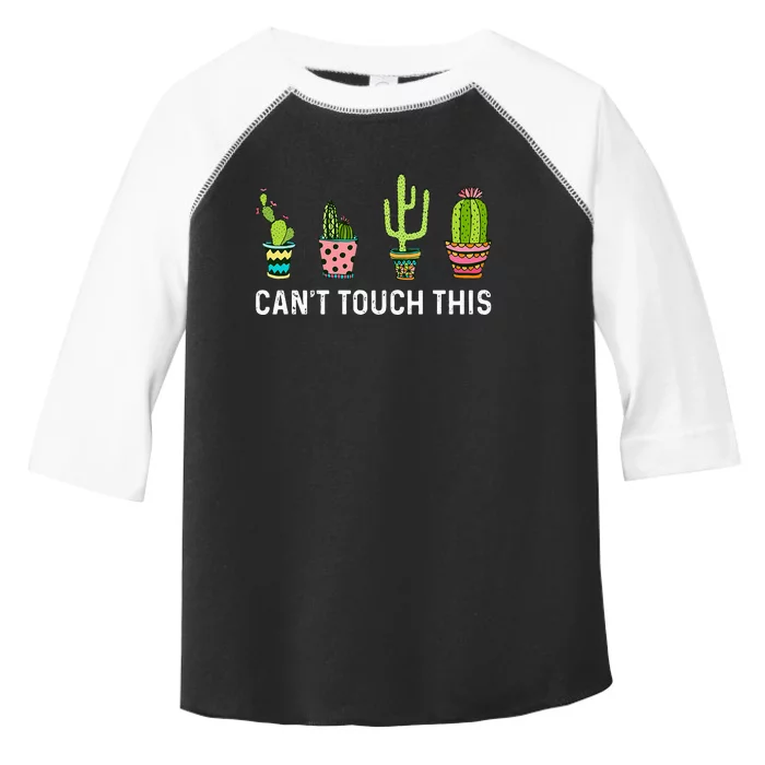 CanT Touch This Cacti Succulents Cactus Love Plants Gifts Toddler Fine Jersey T-Shirt