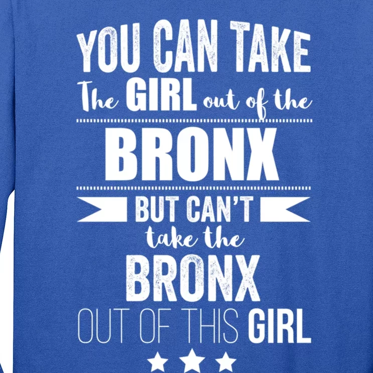 Can Take The Out Of The Bronx Nyc Pride New Yorkproud Gift Long Sleeve Shirt