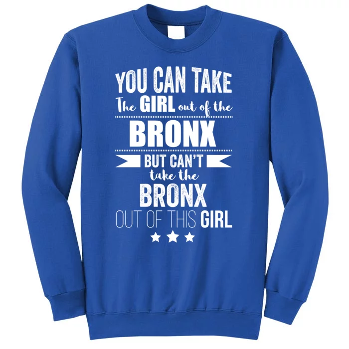 Can Take The Out Of The Bronx Nyc Pride New Yorkproud Gift Sweatshirt