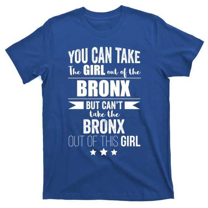 Can Take The Out Of The Bronx Nyc Pride New Yorkproud Gift T-Shirt