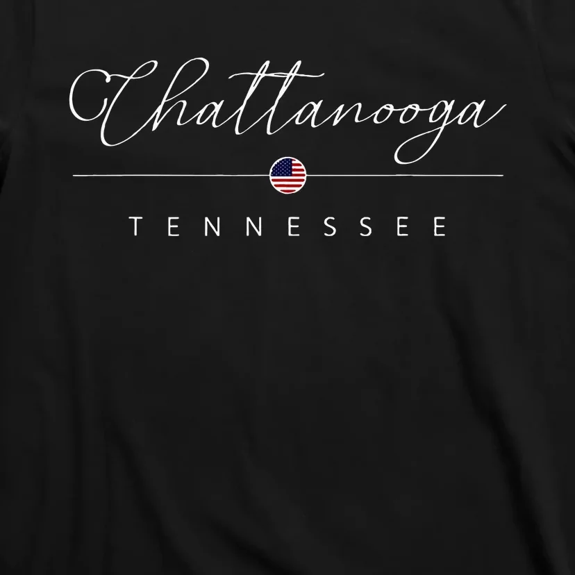 Chattanooga Tennessee Tn On Chattanooga T-Shirt