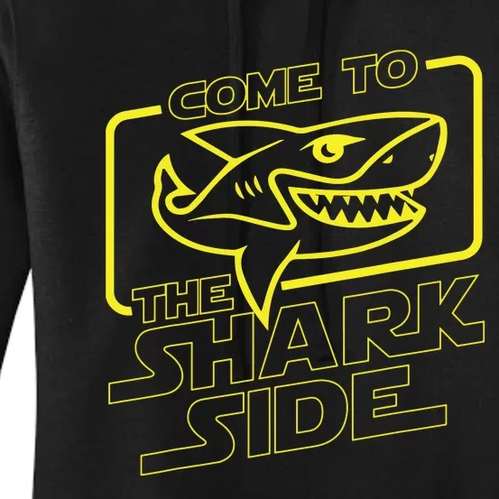 Come To The Shark Side Funny Shark Lover Ocean Wildlife Women's Pullover Hoodie