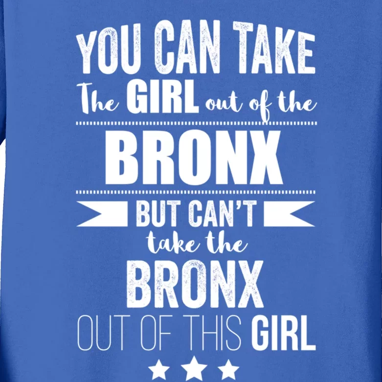 Can Take The Out Of The Bronx Nyc Pride New Yorkproud Funny Gift Kids Long Sleeve Shirt