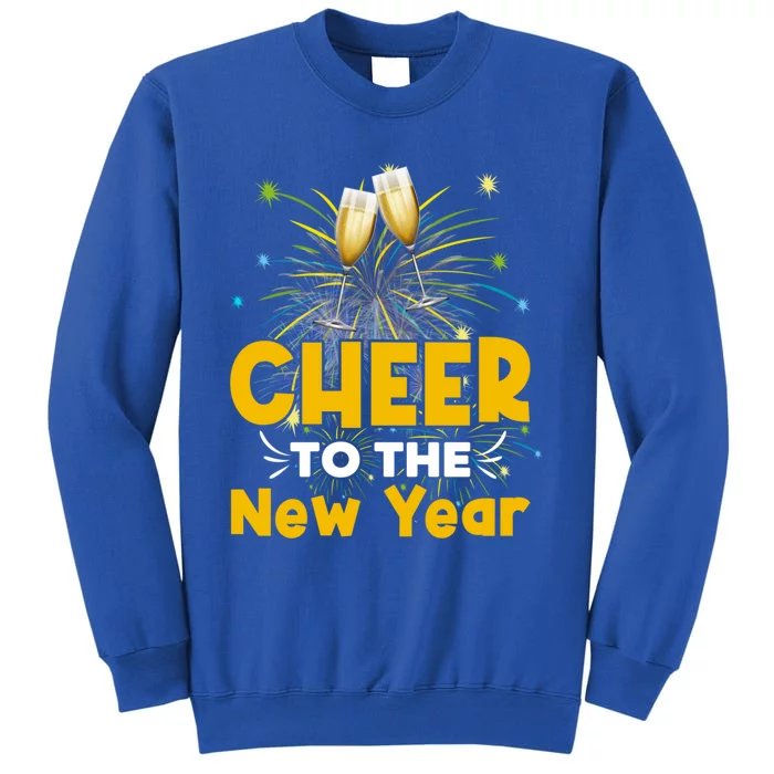 Cheer To The New Year Happy New Year Family Great Gift Tall Sweatshirt